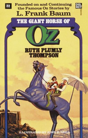 Giant Horse of Oz (the Wonderful Oz Books, #22)  N/A 9780345323590 Front Cover