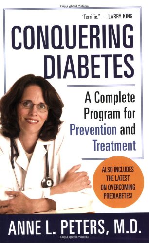 Conquering Diabetes A Complete Program for Prevention and Treatment N/A 9780452285590 Front Cover