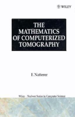 Mathematics of Computerized Tomography   1986 9780471909590 Front Cover