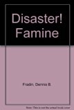 Disaster! : Famines N/A 9780516408590 Front Cover