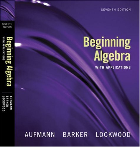 Beginning Algebra With Applications 7th 2008 9780618803590 Front Cover