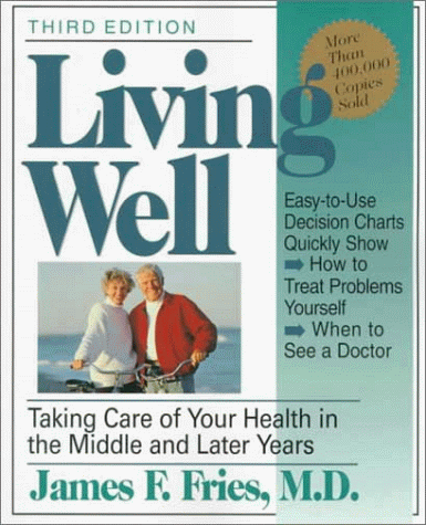 Living Well  3rd 2000 9780738200590 Front Cover
