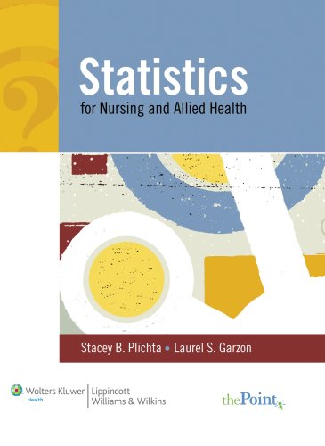 Statistics for Nursing and Allied Health   2008 9780781754590 Front Cover