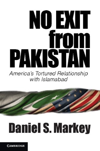 No Exit from Pakistan America's Tortured Relationship with Islamabad  2013 9781107623590 Front Cover