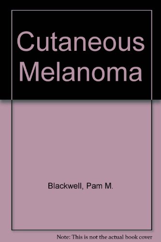 Cutaneous Melanoma  4th 2002 9781576261590 Front Cover