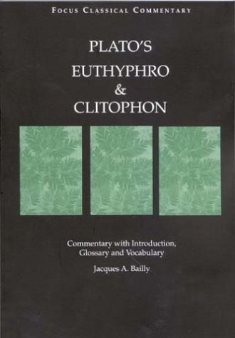 Euthyphro and Clitophon Commentary with Introduction,Glossary and Vocabulary  2003 9781585100590 Front Cover