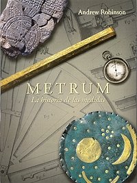 Metrum: La Historia De Las Medidas  2007 9788449320590 Front Cover