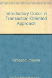 Introductory COBOL : A Transaction-Oriented Approach N/A 9780030985591 Front Cover