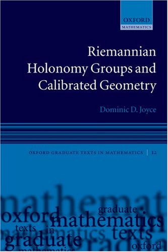 Riemannian Holonomy Groups and Calibrated Geometry   2007 9780199215591 Front Cover