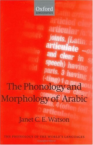 Phonology and Morphology of Arabic   2002 9780199257591 Front Cover