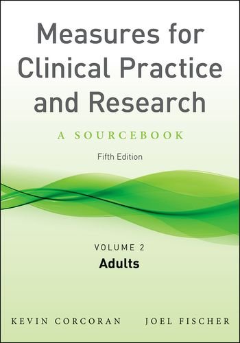 Measures for Clinical Practice and Research, Volume 2 Adults 5th 2013 9780199778591 Front Cover