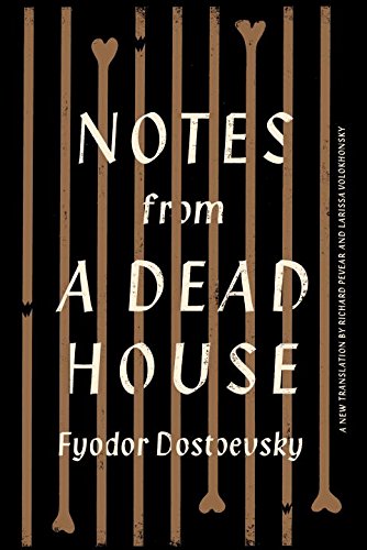 Notes from a Dead House   2014 9780307959591 Front Cover