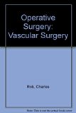 Operative Surgery Vascular Surgery 4th 1985 9780407006591 Front Cover