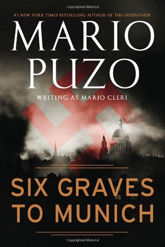 Six Graves to Munich  N/A 9780451230591 Front Cover