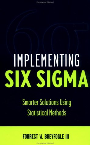 Implementing Six Sigma Smarter Solutions Using Statistical Methods 2nd 1999 9780471296591 Front Cover