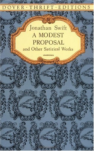 Modest Proposal and Other Satirical Works   1996 (Unabridged) 9780486287591 Front Cover