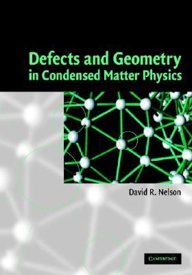 Defects and Geometry in Condensed Matter Physics   2001 9780521801591 Front Cover