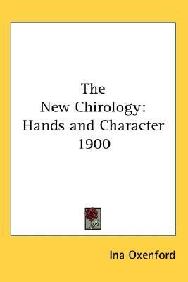 New Chirology Hands and Character 1900 N/A 9780548053591 Front Cover