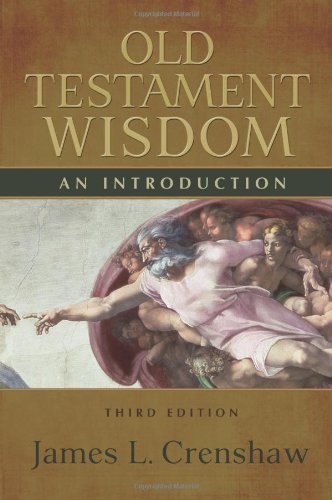 Old Testament Wisdom An Introduction 3rd 2010 9780664234591 Front Cover