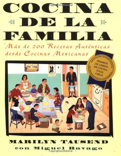 Cocina de la Familia (Family Kitchen) Mas de 200 Recetas Autenticas de Cocinas Mexicanas  1999 9780684852591 Front Cover