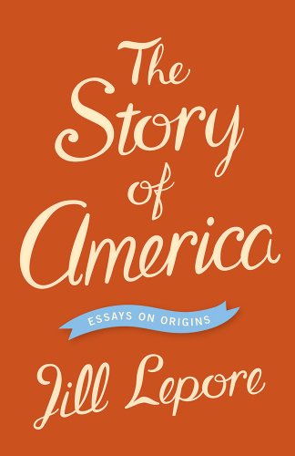 Story of America Essays on Origins  2013 9780691159591 Front Cover