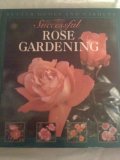 Successful Rose Gardening N/A 9780696000591 Front Cover