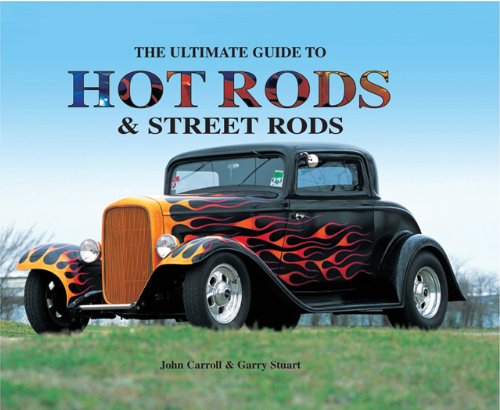 Ultimate Guide to Hot Rods and Street Rods  N/A 9780785829591 Front Cover