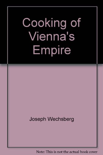 Cooking of Vienna's Empire N/A 9780809400591 Front Cover