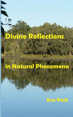 Divine Reflections in Natural Phenomena   2013 9780987090591 Front Cover