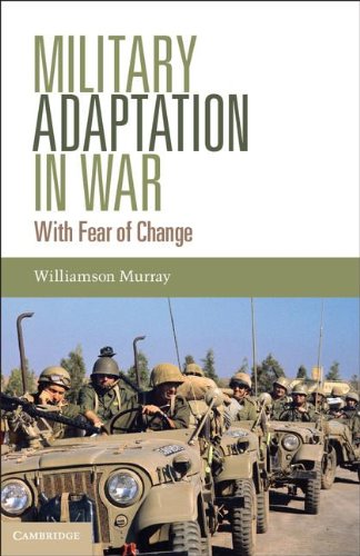 Military Adaptation in War With Fear of Change  2011 9781107006591 Front Cover