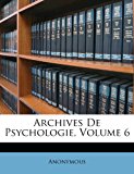 Archives de Psychologie  N/A 9781245335591 Front Cover