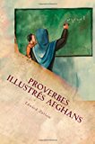 Proverbes Illustrï¿½s Afghans (French Edition) In French and Dari Persian Large Type  9781482099591 Front Cover