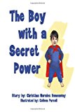 Boy with a Secret Power  N/A 9781493509591 Front Cover