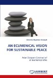 Ecumenical Vision for Sustainable Peace N/A 9783838302591 Front Cover