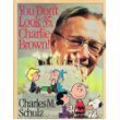 You Don't Look 35, Charlie Brown!   1985 9780030058592 Front Cover