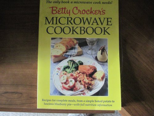 Betty Crocker's Microwave Cookbook   1990 9780130738592 Front Cover