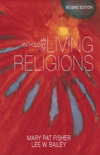 Anthology of Living Religions  2nd 2008 9780132060592 Front Cover