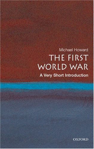 First World War: a Very Short Introduction   2007 9780199205592 Front Cover