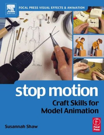 Stop Motion Craft Skills for Model Animation  2003 9780240516592 Front Cover