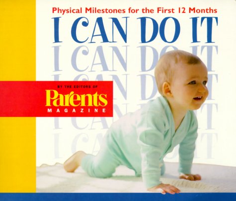 Physical Milestones for the First 12 Months  2000 (Revised) 9780312253592 Front Cover