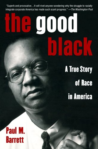 Good Black A True Story of Race in America N/A 9780452278592 Front Cover
