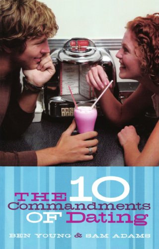 Ten Commandments of Dating Student Edition  2004 (Student Manual, Study Guide, etc.) 9780785260592 Front Cover