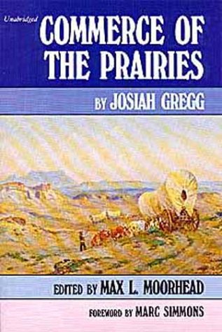 Commerce of the Prairies  Reprint  9780806110592 Front Cover