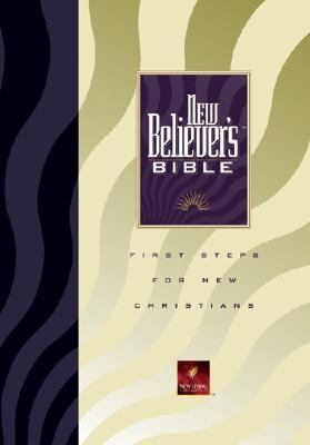New Believer's Bible NLT   2001 9780842354592 Front Cover