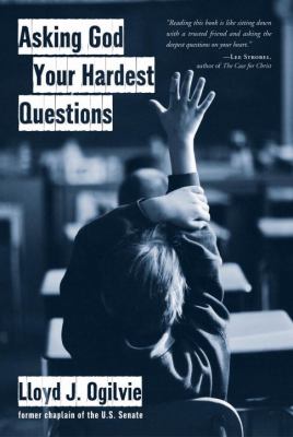 Asking God Your Hardest Questions  N/A 9780877880592 Front Cover
