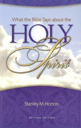 What the Bible Says about the Holy Spirit   1976 9780882433592 Front Cover