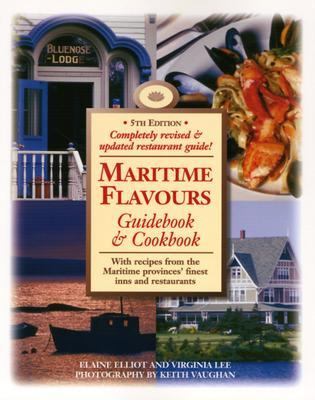 Maritime Flavours Guidebook and Cookbook 5th 2002 (Revised) 9780887805592 Front Cover