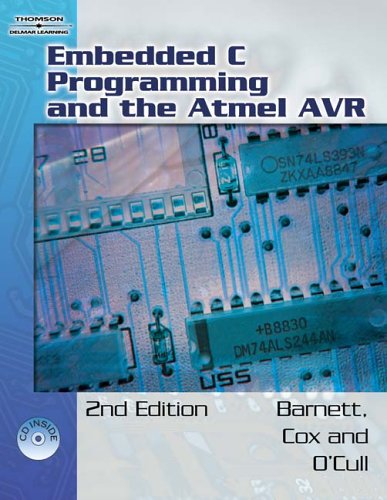Embedded C Programming and the Atmel AVR  2nd 2007 (Revised) 9781418039592 Front Cover