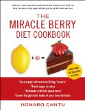 Miracle Berry Diet Cookbook  N/A 9781451625592 Front Cover