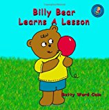 Billy Bear Learns a Lesson  N/A 9781480067592 Front Cover
